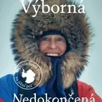 Nedokončená dobrodružství (Deník nejen z cesty na jižní pól) - kniha z kategorie Cestopisy
