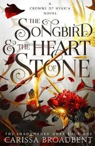 The Songbird and the Heart of Stone - Carissa Broadbent - kniha z kategorie Sci-fi a fantasy