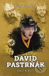 David Pastrňák: Pasta Boy - Roman Smutný - kniha z kategorie Sport