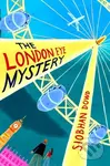 Rollercoasters The London Eye Mystery - Siobhan Dowd - kniha z kategorie Pro děti