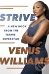 Strive (8 Steps to Train for Success) - Venus Williams, Myatt Murphy - kniha z kategorie Motivace a seberozvoj
