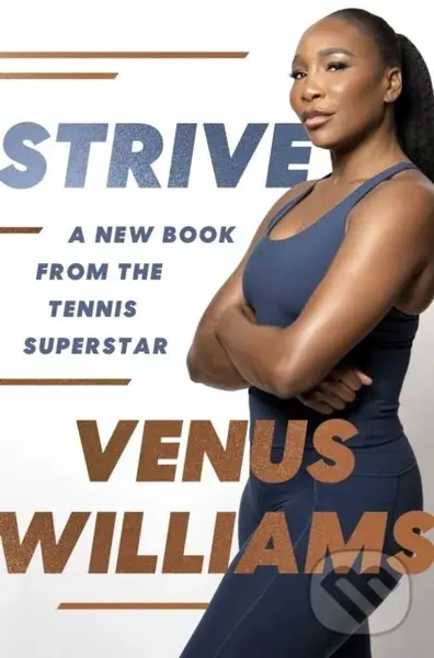 Strive (8 Steps to Train for Success) - Venus Williams, Myatt Murphy