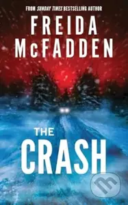 The Crash - Freida McFadden - kniha z kategorie Thrillery