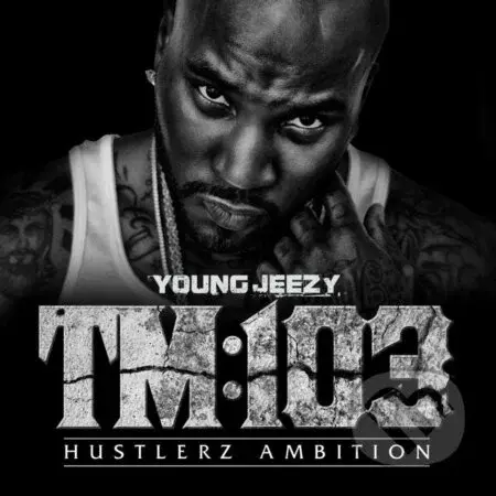 Young Jeezy: TM: 103 Hustlerz Ambition LP (2 LP) - Young Jeezy