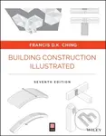 Building Construction Illustrated - Francis D. K. Ching - kniha z kategorie Byznys a management