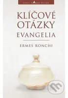 Klíčové otázky evangelia - Ermes Ronchi - kniha z kategorie Knihy o Bibli