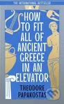 How to Fit All of Ancient Greece in an Elevator - Theodore Papakostas - kniha z kategorie Mýty, pověsti a legendy