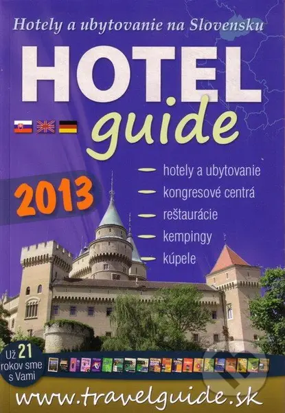 Hotel Guide 2013 (Hotely a ubytovanie na Slovensku)
