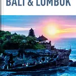Bali & Lombok (Úžasné fotografie, Zajímavé souvislosti, Podrobné mapy) - kniha z kategorie Průvodci Asií