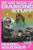 We are Made of Diamond Stuff - Isabel Waidner - kniha z kategorie Společenská beletrie