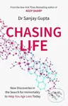 Chasing Life - Sanjay Gupta - kniha z kategorie Odborné a naučné
