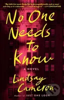 No One Needs to Know - Lindsay Cameron - kniha z kategorie Společenská beletrie