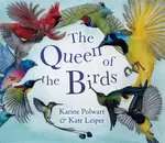 The Queen of the Birds - Karine Polwart