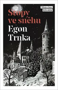 Stopy ve sněhu - Egon Trnka