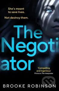 The Negotiator - Brooke Robinson - kniha z kategorie Detektivky, thrillery a horory