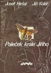 Paleček krále Jiřího (poškozená) - Jiří Kolář, Josef Hiršal