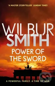 Power of the Sword (The Courtney Series 5) - Wilbur Smith - kniha z kategorie Beletrie