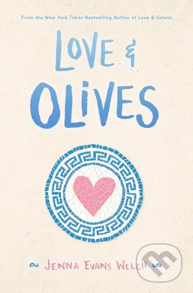 Love & Olives - Jenna Evans Welch