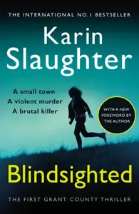Blindsighted - Karin Slaughter