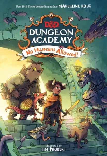 Dungeons & Dragons: Dungeon Academy: No Humans Allowed! - Roux Madeleine