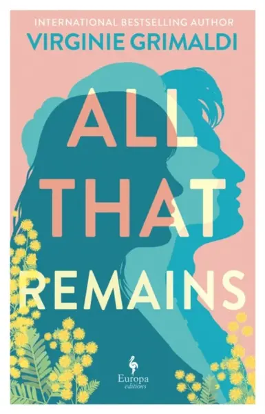 All That Remains - Virginie Grimaldi