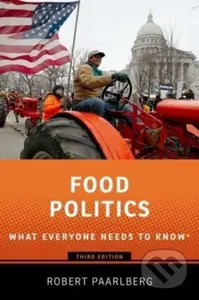 Food Politics (What Everyone Needs to Know®) - Robert Paarlberg - kniha z kategorie Humanitní a společenské vědy