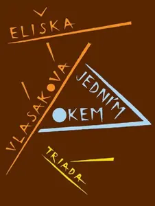 Jedním okem (poškozená) - Eliška Vlasáková