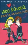 1000 důvodů, proč se nezamilovat (poškozená) - Hortense Ullrichová