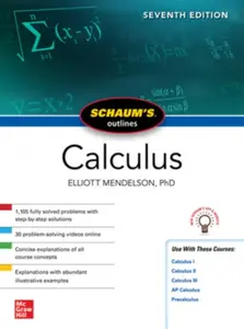 Schaum's Outline of Calculus, Seventh Edition - Elliott Mendelson