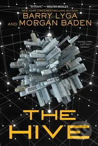 The Hive - Barry Lyga, Morgan Baden - kniha z kategorie Pro děti