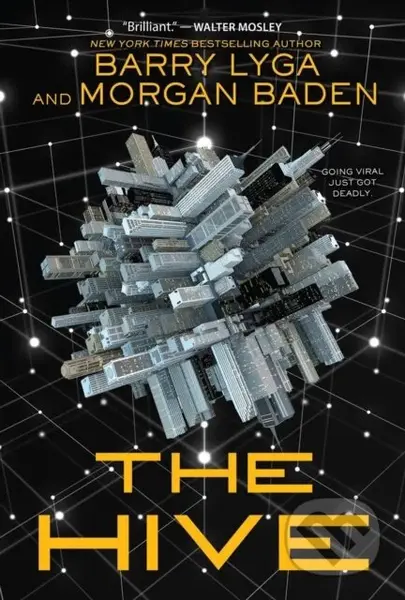 The Hive - Barry Lyga, Morgan Baden - kniha z kategorie Pro děti