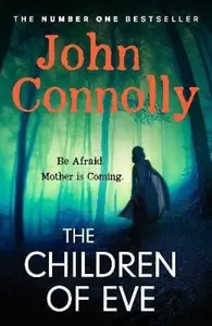 Children of Eve - John Connolly