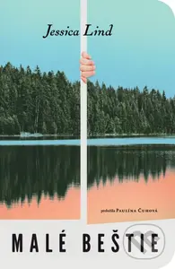 Malé beštie - Jessica Lind - kniha z kategorie Společenská beletrie