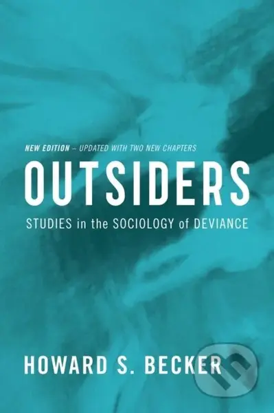 Outsiders - Howard S. Becker - kniha z kategorie Humanitní a společenské vědy