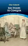 She Stoops to Conquer - Goldsmith Oliver