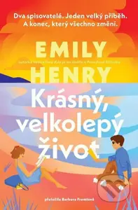 Krásný, velkolepý život - Emily Henryová
