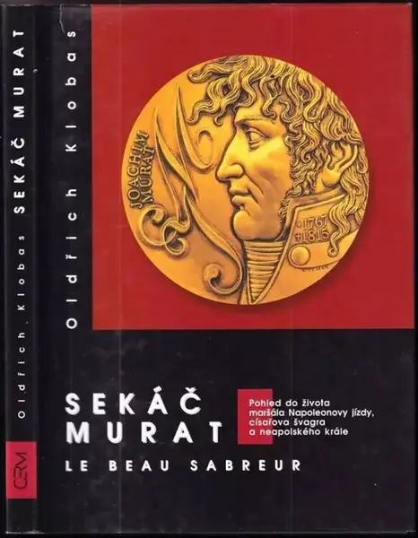 Sekáč Murat - le beau sabreur (poškozená) - Klobas Oldřich