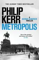 Metropolis (Bernie Gunther 14) - Philip Kerr - kniha z kategorie Detektivky, thrillery a horory