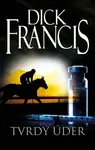 Tvrdý úder (poškozená) - Dick Francis