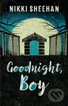 Goodnight, Boy - Nikki Sheehan - kniha z kategorie Pro děti
