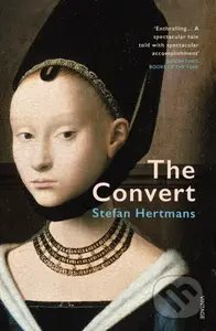 The Convert - Stefan Hertmans - kniha z kategorie Společenská beletrie