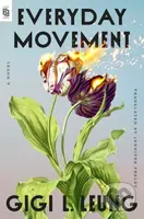 Everyday Movement - Gigi L. Leung, Jennifer Feeley - kniha z kategorie Společenská beletrie