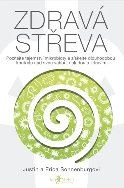 Zdravá střeva - Justin Sonnenburg