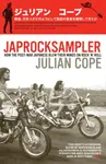 Japrocksampler - Julian Cope