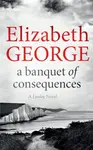 A Banquet of Consequences - Elizabeth Georgeová