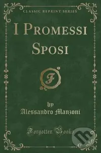 I Promessi Sposi - Alessandro Manzoni