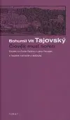 Člověk musí hořeti (poškozená) - Tajovský Bohumil Vít