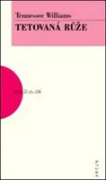 Tetovaná růže (poškozená) - Tennessee Williams