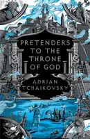 Pretenders to the Throne of God - Adrian Tchaikovsky - kniha z kategorie Fantasy