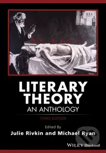 Literary Theory (An Anthology) - Julie Rivkin, Michael Ryan - kniha z kategorie Literární věda